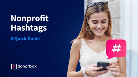 A Quick Guide to Nonprofit Hashtags in 2024 .